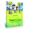 Trouilleville - Livre 1 : La Silencieuse - Le Jeu de rôle pour les enfants